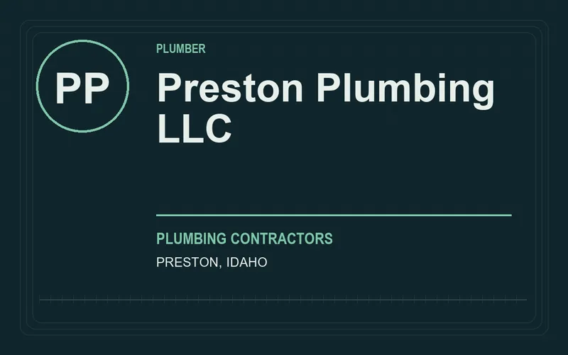 PRESTON PLUMBING LLC in Preston, Idaho