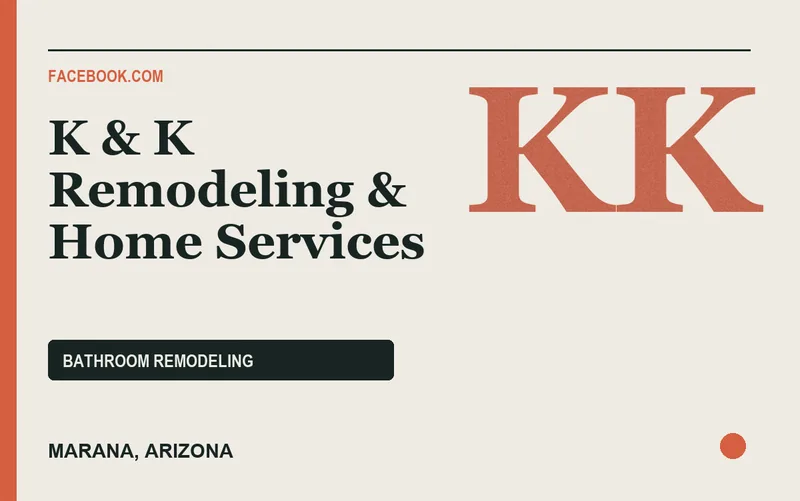 K & K Remodeling & Home Services in Marana, Arizona