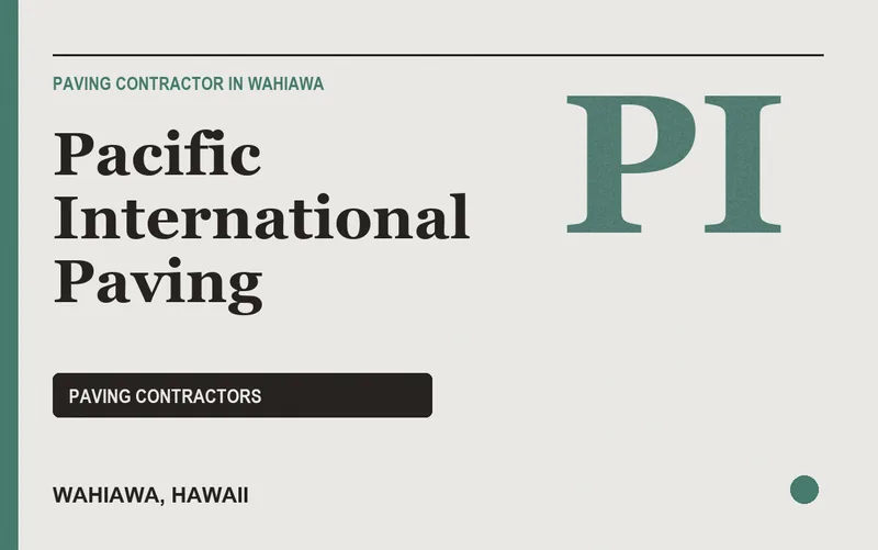 Pacific International Paving in Wahiawa, Hawaii