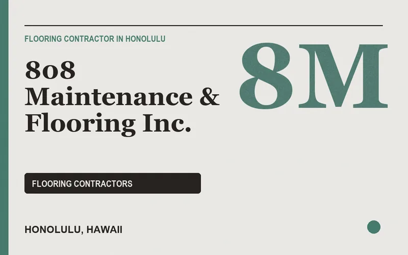 808 Maintenance & Flooring Inc. in Honolulu, Hawaii