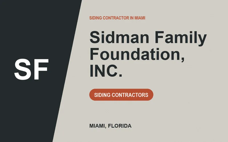Sidman Family Foundation, INC. in Miami, Florida