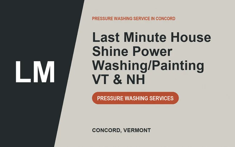 Last Minute House Shine Power Washing/Painting VT & NH in Concord, Vermont