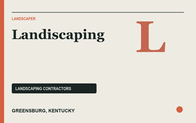 Landiscaping in Greensburg, Kentucky