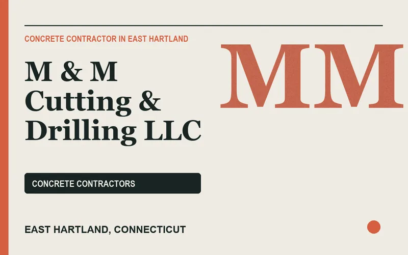 M & M Cutting & Drilling LLC in East Hartland, Connecticut