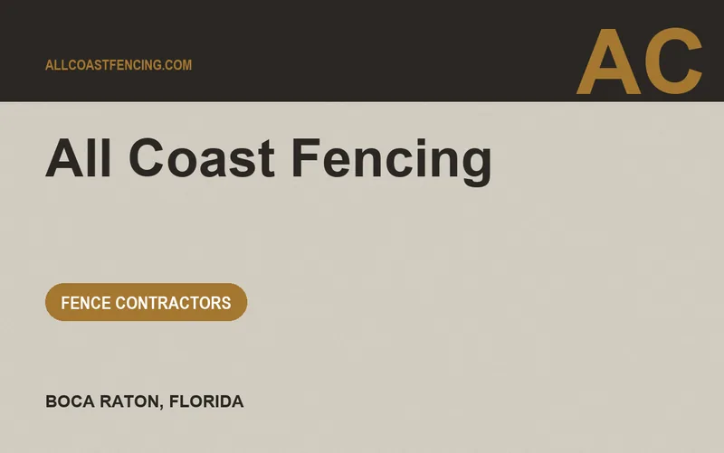 All Coast Fencing in Boca Raton, Florida