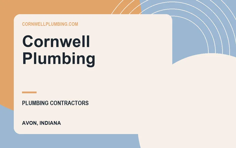 Cornwell Plumbing in Avon, Indiana