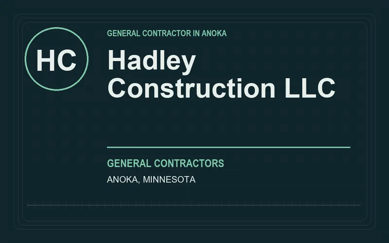 Hadley Construction LLC in Anoka, Minnesota