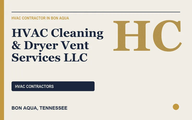 HVAC Cleaning & Dryer Vent Services LLC in Bon Aqua, Tennessee