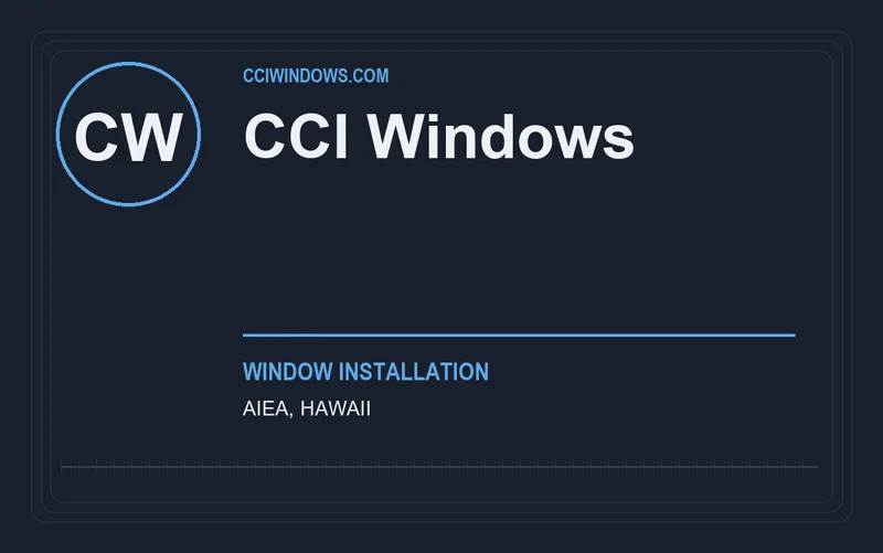 CCI Windows in Aiea, Hawaii