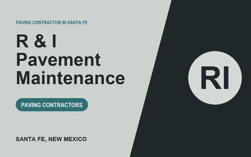 R & I Pavement Maintenance in Santa Fe, New Mexico