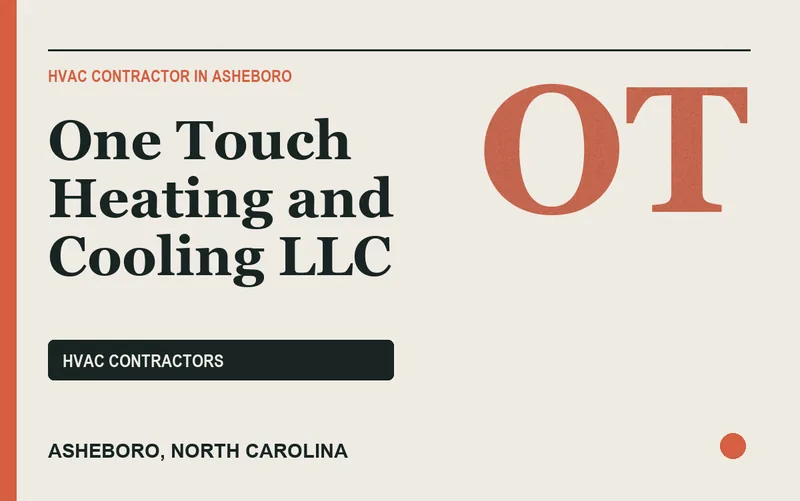 One Touch Heating and Cooling LLC in Asheboro, North Carolina