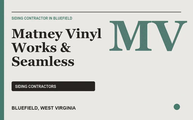 Matney Vinyl Works & Seamless in Bluefield, West Virginia