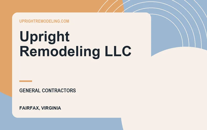 Upright Remodeling LLC in Fairfax, Virginia