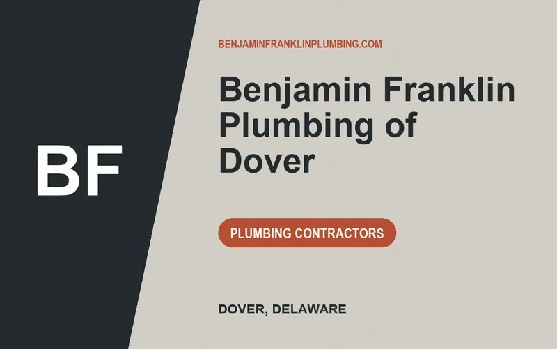 Benjamin Franklin Plumbing of Dover in Dover, Delaware