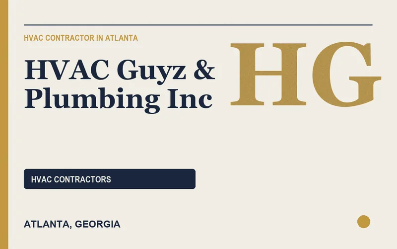 HVAC Guyz & Plumbing Inc in Atlanta, Georgia