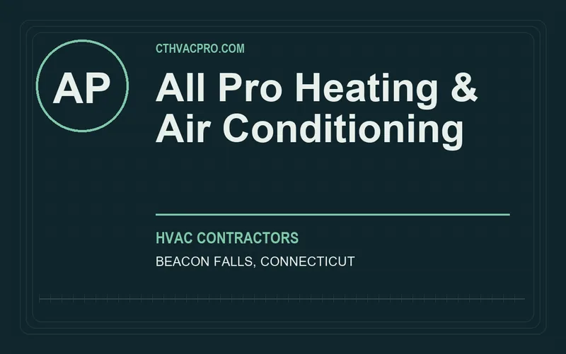 All Pro Heating & Air Conditioning in Beacon Falls, Connecticut