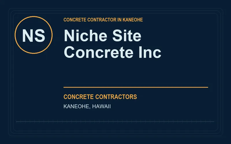 Niche Site Concrete Inc in Kaneohe, Hawaii