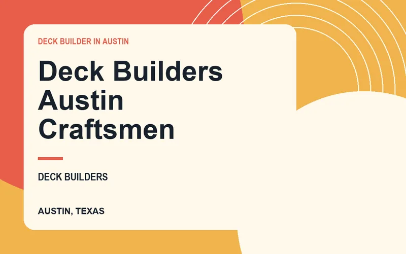 Deck Builders Austin Craftsmen in Austin, Texas