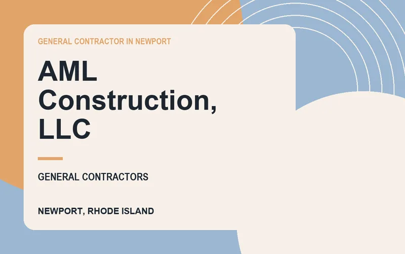AML Construction, LLC in Newport, Rhode Island