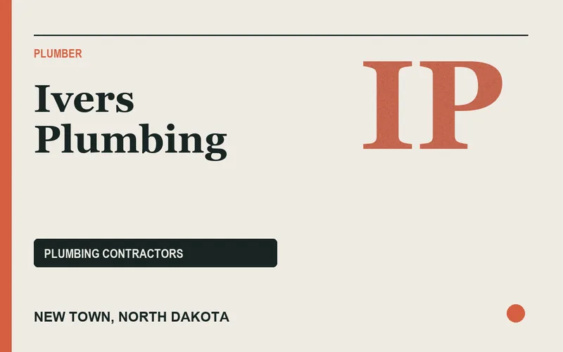 Ivers Plumbing in New Town, North Dakota