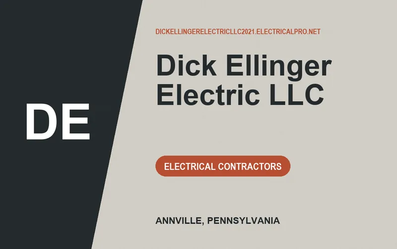 Dick Ellinger Electric LLC in Annville, Pennsylvania