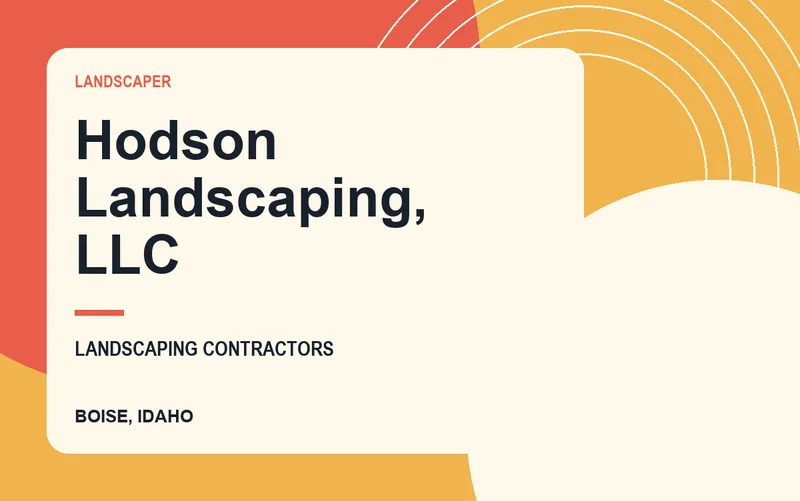 Hodson Landscaping, LLC in Boise, Idaho