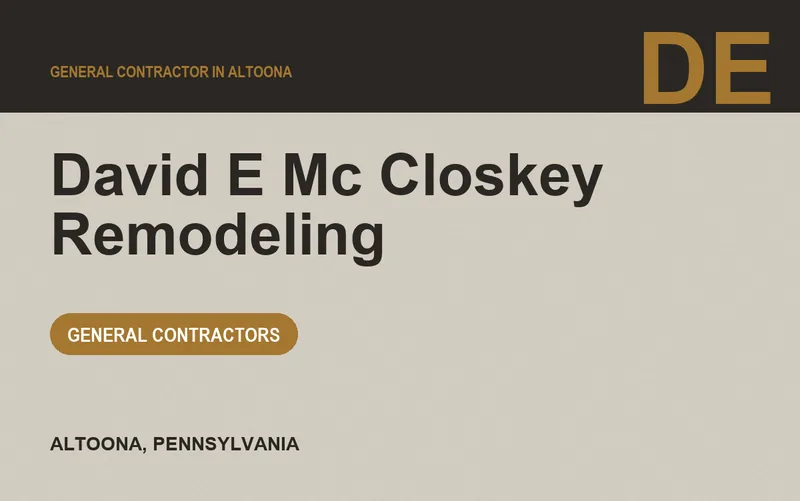 David E Mc Closkey Remodeling in Altoona, Pennsylvania
