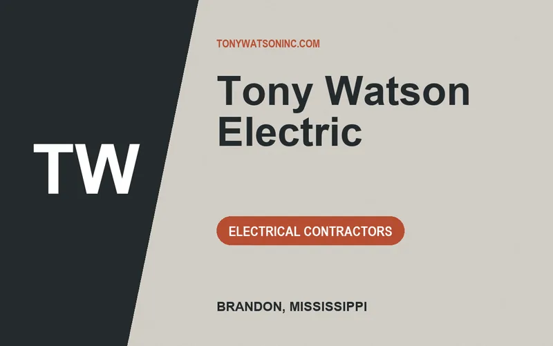 Tony Watson Electric in Brandon, Mississippi