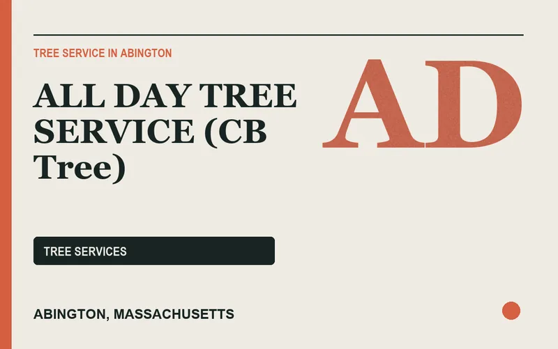ALL DAY TREE SERVICE (CB Tree) in Abington, Massachusetts