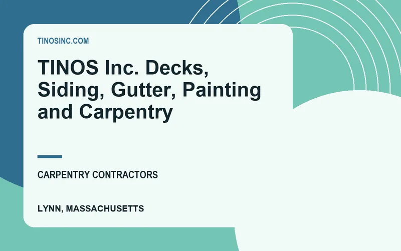 TINOS Inc. Decks, Siding, Gutter, Painting and Carpentry in Lynn, Massachusetts