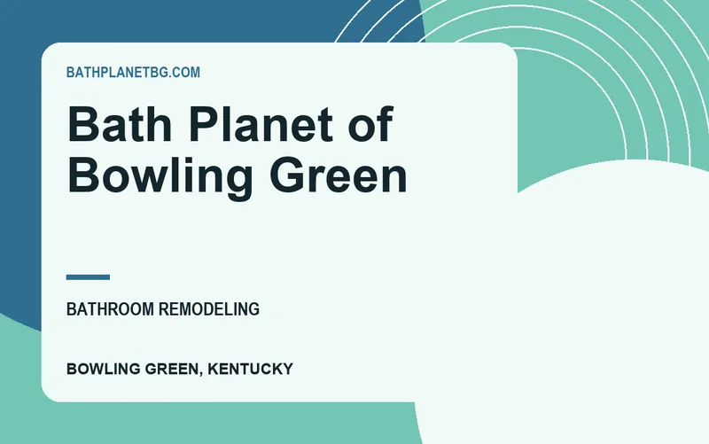 Bath Planet of Bowling Green in Bowling Green, Kentucky