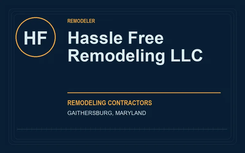 Hassle Free Remodeling LLC in Gaithersburg, Maryland