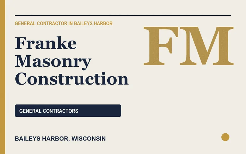 Franke Masonry Construction in Baileys Harbor, Wisconsin