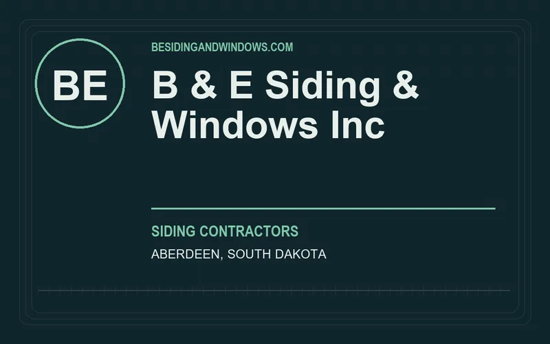 B & E Siding & Windows Inc in Aberdeen, South Dakota