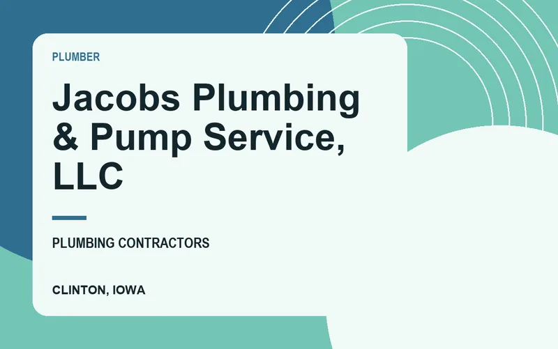 Jacobs Plumbing & Pump Service, LLC in Clinton, Iowa