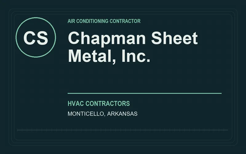 Chapman Sheet Metal, Inc. in Monticello, Arkansas