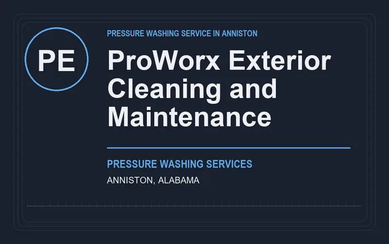 ProWorx Exterior Cleaning and Maintenance in Anniston, Alabama