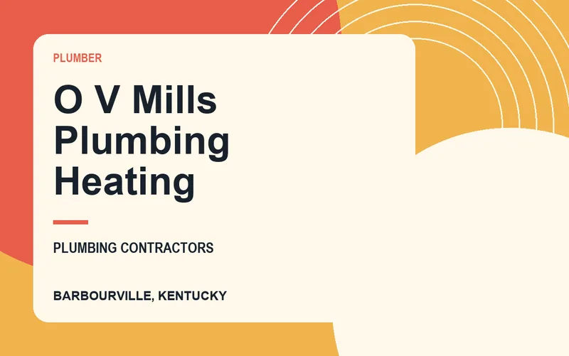 O V Mills Plumbing Heating in Barbourville, Kentucky