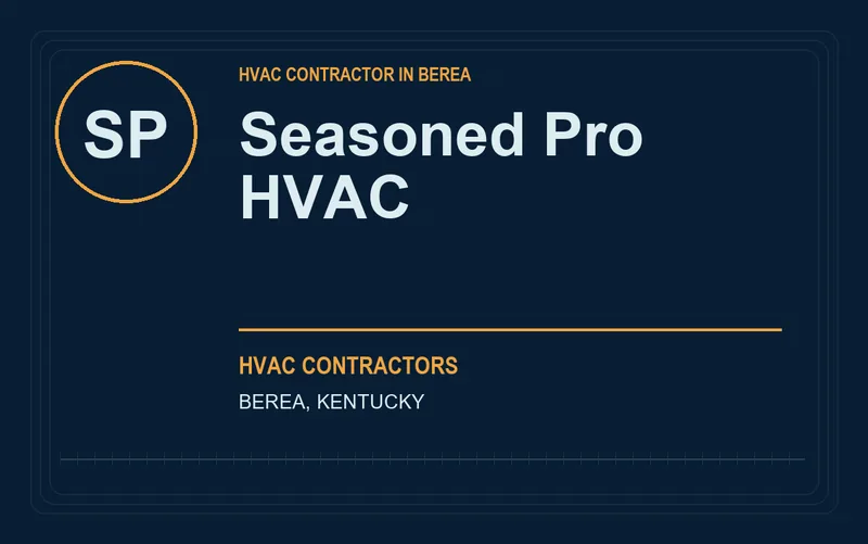 Seasoned Pro HVAC in Berea, Kentucky