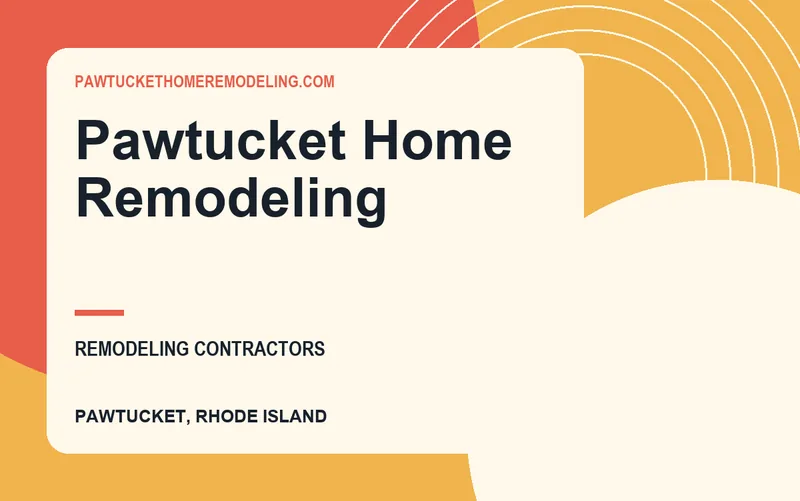 Pawtucket Home Remodeling in Pawtucket, Rhode Island