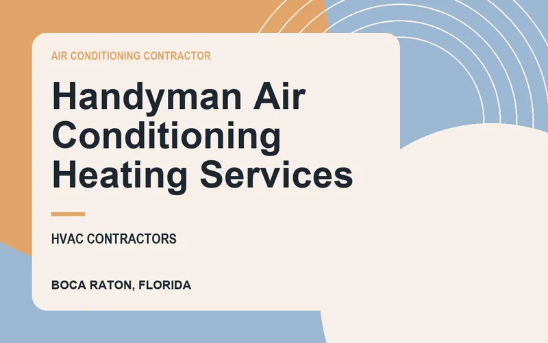 Handyman Air Conditioning Heating Services in Boca Raton, Florida