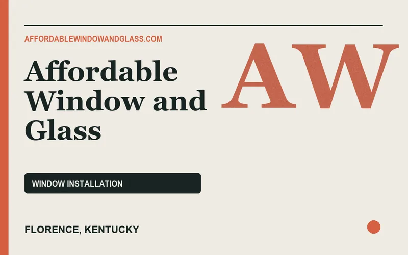 Affordable Window and Glass in Florence, Kentucky