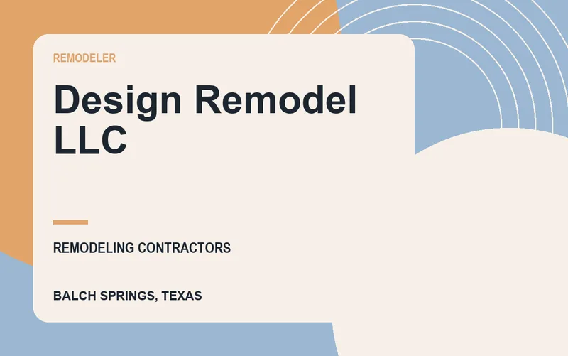 Design Remodel LLC in Balch Springs, Texas