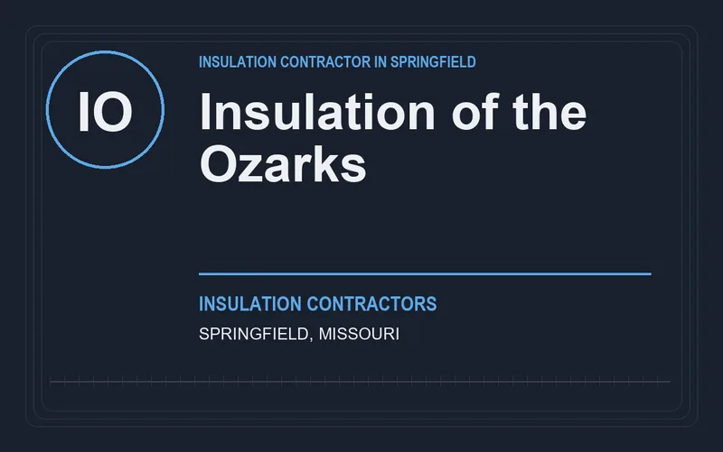 Insulation of the Ozarks in Springfield, Missouri