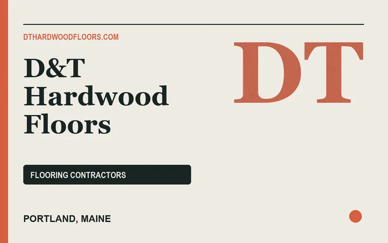 D&T Hardwood Floors in Portland, Maine