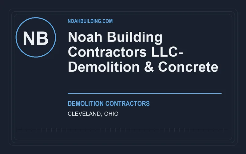 Noah Building Contractors LLC- Demolition & Concrete in Cleveland, Ohio