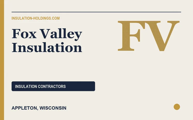 Fox Valley Insulation in Appleton, Wisconsin