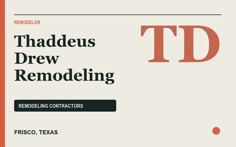 Thaddeus Drew Remodeling in Frisco, Texas