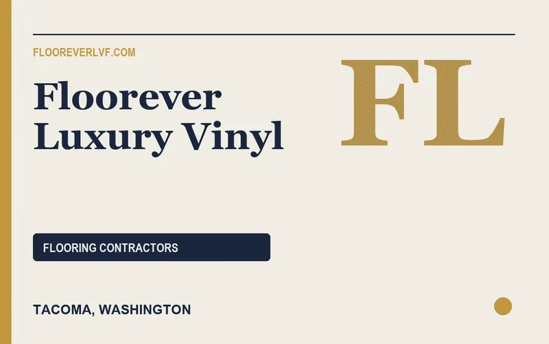 Floorever Luxury Vinyl in Tacoma, Washington