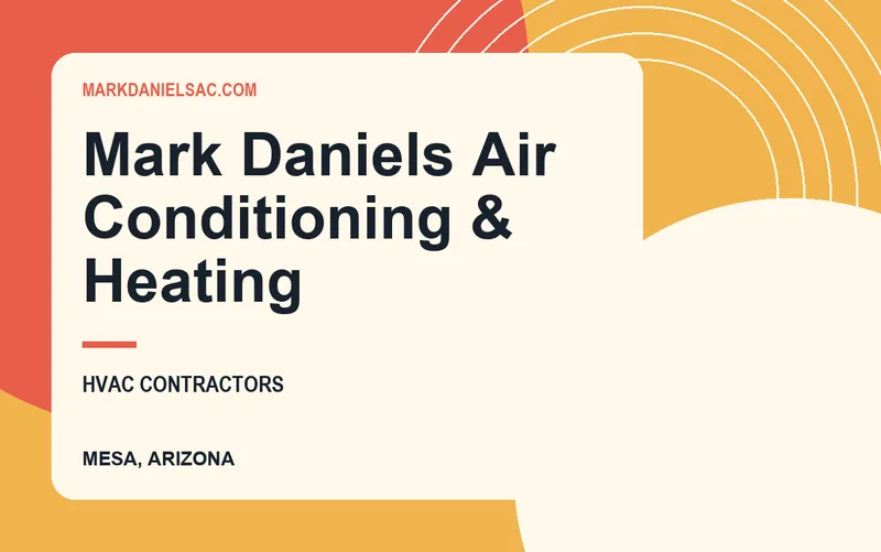 Mark Daniels Air Conditioning & Heating in Mesa, Arizona